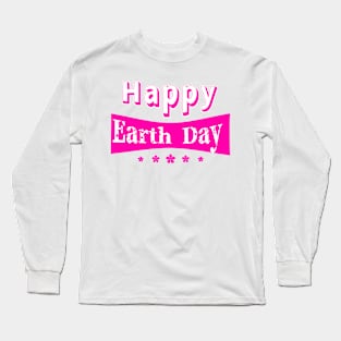 Earth day Long Sleeve T-Shirt